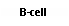 Text Box: B-cell