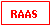 Text Box: RAAS